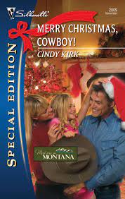 And may peace be our guiding light. Merry Christmas Cowboy Meet Me In Montana Kirk Cindy 9780373654918 Amazon Com Books