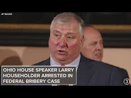 Ohio House Speaker Larry Householder arrested in federal bribery case
