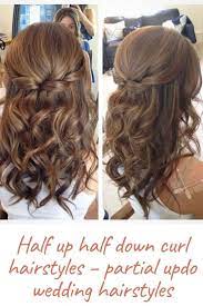 Half Up Half Down Curl Hairstyles Partial Updo Wedding Hairstyles Up Dos For Medium Hair Half Updo Hairstyles Braided Hairstyles For Wedding