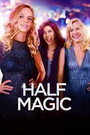 Half Magic Film Complet En Francais En Ligne Stream Complet Half Magic Hd Online Movie Free Dow Free Movies Online Streaming Movies Streaming Movies Online