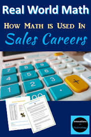 Real World Math How Math Is Used In Sales Jobs Math Middle School Lessons Skills To Learn