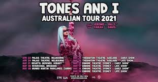 Jul 16, 2021 · july 16, 2021. Tones And I Australia Tour 2021 May 17 2021 Online Event Allevents In