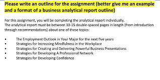 What is a data analysis report? Please Write An Outline For The Assignment Better Chegg Com