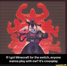 If I Got Minecraft For The Switch Anyone Wanna Play With Me It S Crossplay If I Got Minecraft For The Switch Anyone Wanna Play With Me It S Crossplay If