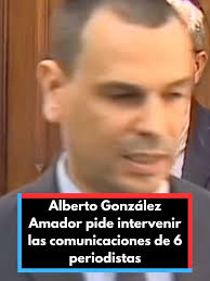 🔸La pareja de Ayuso pide intervenir las comunicaciones de seis periodistas  en la investigación al fiscal general del Estado. Alberto González Amador  reclama al juez que investiga la supuesta ...