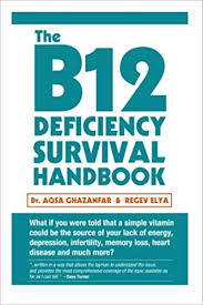 The B12 Deficiency Survival Handbook Fix Your Vitamin B12