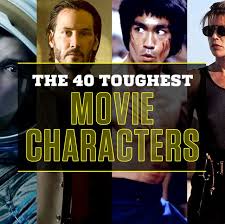 40 Toughest Movie Characters Movie Villains And Heroes List