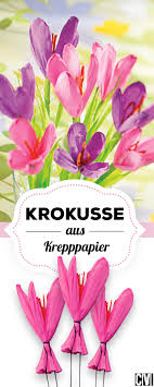 Krokusse Aus Papier Basteln Basteln Mit Papier Osternest Basteln Und Blumen Basteln