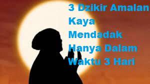 Amalan menjadi kaya raya (1). 3 Dzikir Amalan Kaya Mendadak Hanya Dalam Waktu 3 Hari Kekuatan Doa Ide Berkebun Kutipan