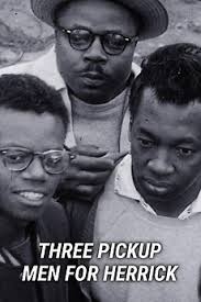 Three Pick-Up Men for Herrick (1957) directed by Melvin Van Peebles •  Reviews, film + cast • Letterboxd