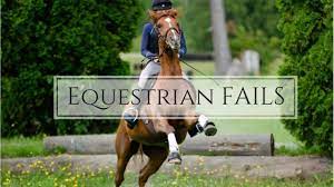 If you fail the first try, you should not give up. 2018 Equestrian Fails Fail Time Youtube