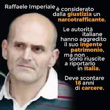 Arrestato raffaele imperiale, narcotrafficante tra i più pericolosi al mondo. Benvenuti In Italia On Twitter Raffaele Imperiale E Un Narcotrafficante Latitante A Dubai Le Autorita Italiane Hanno Aggredito Il Suo Patrimonio Ma Non Sono Ancora Riuscite Ad Assicurarlo Alla Giustizia Perche Manca