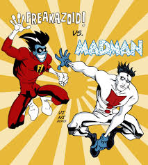 Freakazoid Vs Madman By Vini Vix Cartoon Cartoons Comics Comic Art