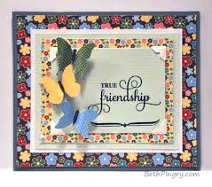 Since i wanted to make friendship cards for fall, i picked the gilded autumn designer series paper (dsp) aka patterned paper, as well as a stamp sets that i thought would go well together. True Friendship Card With Perfect Layers Blog Hop Cookies For Breakfast
