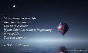 Beautiful Quote By The Amazing Dolores Cannon Author Of 19 Books And Founder Of The Quantum Healing H Dolores Cannon Quantum Healing Hypnosis Beautiful Quotes