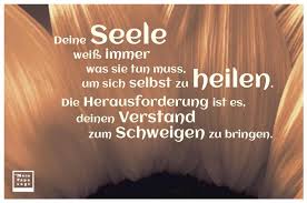 Deine Seele Weiss Immer Was Sie Tun Muss Um Sich Selbst Zu Heilen