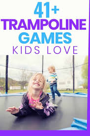 Lots of fun games to play with friends on your trampoline! 45 Trampoline Games Your Kids Will Love
