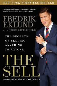 Fredrik eklund fredrik eklund is a new york city real estate broker, a bravo tv reality star, a former it entrepreneur in his native sweden, and a novelist. The Sell The Secrets Of Selling Anything To Anyone Amazon Fr Eklund Fredrik Littlefield Bruce Corcoran Barbara Livres Anglais Et Etrangers