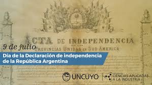 Dia de la independencia argentina. Declaracion Independencia Argentina Facultad De Ciencias Aplicadas A La Industria