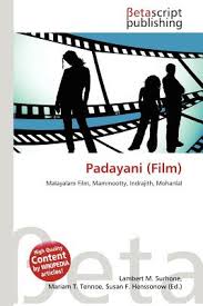 Get all the latest celebrity news, movie update, trailer, songs from. Padayani Film By Lambert M Surhone Mariam T Tennoe Susan F Henssonow 9786132008367 Reviews Description And More Betterworldbooks Com