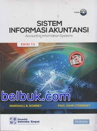 Buku sistem informasi manajemen : Sistem Informasi Akuntansi Accounting Information Systems Edisi 13 Marshall B Romney Belbuk Com
