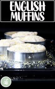 Whole Wheat English Muffins Alexandra S Kitchen Recipe In 2020 Homemade English Muffins Whole Wheat English Muffin Mexican Breakfast Recipes