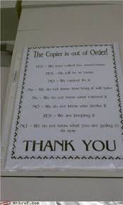 The Copier Is Out Of Order Work Quotes Funny Work Humor Office Humor
