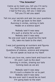 Tell Me Your Secrets And Ask Me Your Questions Oh Let S Go Back To The Start The Scientist By Coldplay Linger Lyrics Song Words Favorite Lyrics