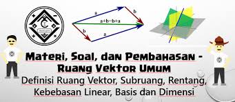Check spelling or type a new query. Materi Soal Dan Pembahasan Ruang Vektor Umum Mathcyber1997