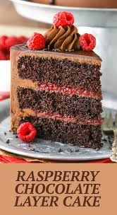 Raspberry Chocolate Layer Cake Chocolate Cake Ganache Recipe Chocolate Raspberry Cake Recipe Chocolate Raspberry Cake Cake Recipes