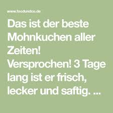 Mohnkuchen So Saftig Wie Noch Nie Foodundco De Foodblog Aus Nurnberg Rezept Mohnkuchen Saftig Kuchen