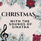 Christmas With the Sounds of Sinatra event image
