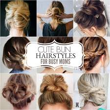 Mom hairstyles for long hair ✅ this specific hair spray is the most popular among my readers to easy mom hairstyles. Cute Bun Hairstyles Messy Bun Hairstyles For Moms