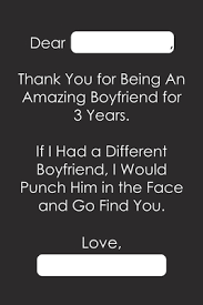 Thank you message for boyfriend for the gift. Dear Thank You For Being An Amazing Boyfriend For 3 Years 3 Years 3rd Anniversary Gift Personalised Romantic Funny Valentines Card Love Letter Memorable Message For Him By Love Life Publishing