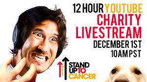 Check out these amazing channels. Cinn On Twitter Get Ready Charity Livestream For Stand Up To Cancer Coming Dec 1st Join Markiplier For A Day Of Fun For A Very Good Cause So Much Merch Bigger And