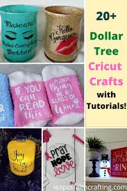 You can sell your creations online or in person. 20 Dollar Tree Cricut Ideas To Get You Saving Money Leap Of Faith Crafting