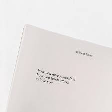 Love Yourself Quote Milk Honey Milkandhoney Rupikaur Quote Body Positive Quotes Wise Words Quotes Little Things Quotes