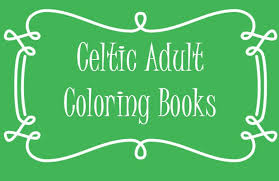 Check spelling or type a new query. 5 Beautiful Celtic Adult Coloring Books Where To Find Free Printable Irish Coloring Pages Pretty Opinionated