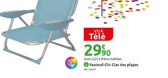 Offre Fauteuil Clic Clac Des Plage Chez Mr Bricolage