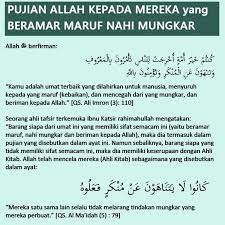 Hadits dari nabi muhammad menginstruksikan, barang siapa di antara kamu yang melihat kemunkaran. Amar Makruf Nahi Mungkar