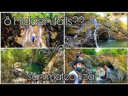 HIDDEN FALLS NG SAN MATEO RIZAL,BRGY SILANGAN TIERRA MONTE parang umabot ng  8 falls
