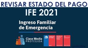 ¿quiénes accederían al cuarto ife de anses? Revisar Estado Del Pago Del Ingreso Familiar De Emergencia 2021 Ayuda Celular