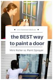 With the door laid flat on sawhorses, you can spread paint more quickly and not worry about drips and paint sags. What S The Easiest Way To Paint A Door Roller Or Sprayer