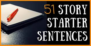 An anecdote is a brief and engaging story that is used to illustrate a point. 51 Story Starter Sentences Journalbuddies Com