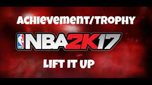 Bronze get your feet wet. Nba 2k17 Lift It Up Trophy Achievement Guide Youtube