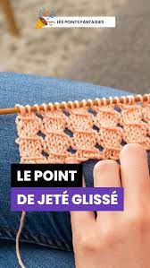 comment tricoter le point de jete glisse coloriage garde