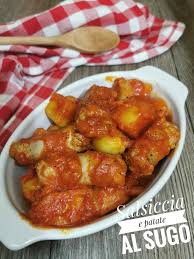 Check spelling or type a new query. Salsiccia E Patate Al Sugo Secondo Piatto Ricco