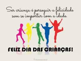 Porque as crianças também têm direito a ter um dia só delas! Mensagens De Dia Das Criancas