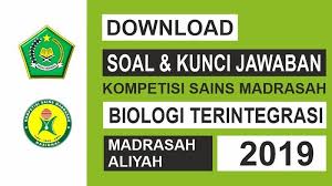 Semua soal telah dibuat oleh tim relawan guru di cakrawala ilmu yang di sesuaikan dengan kurikulum yang ada di bse (buku. Download Soal Dan Kunci Jawaban Ksm Ma Biologi Terintegrasi Tahun 2019 Tingkat Kabupaten Kota M4th Lab
