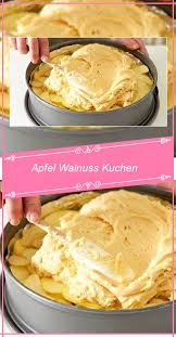 Zutaten Fur Den Teig 150 G Zucker 200 G Butter 300 G Mehl 1 Ei Er 1 Tl Backpulver 1 Apfel Walnuss Kuchen Apfel Walnuss Kuchen Rezept Apfel Pudding Kuchen